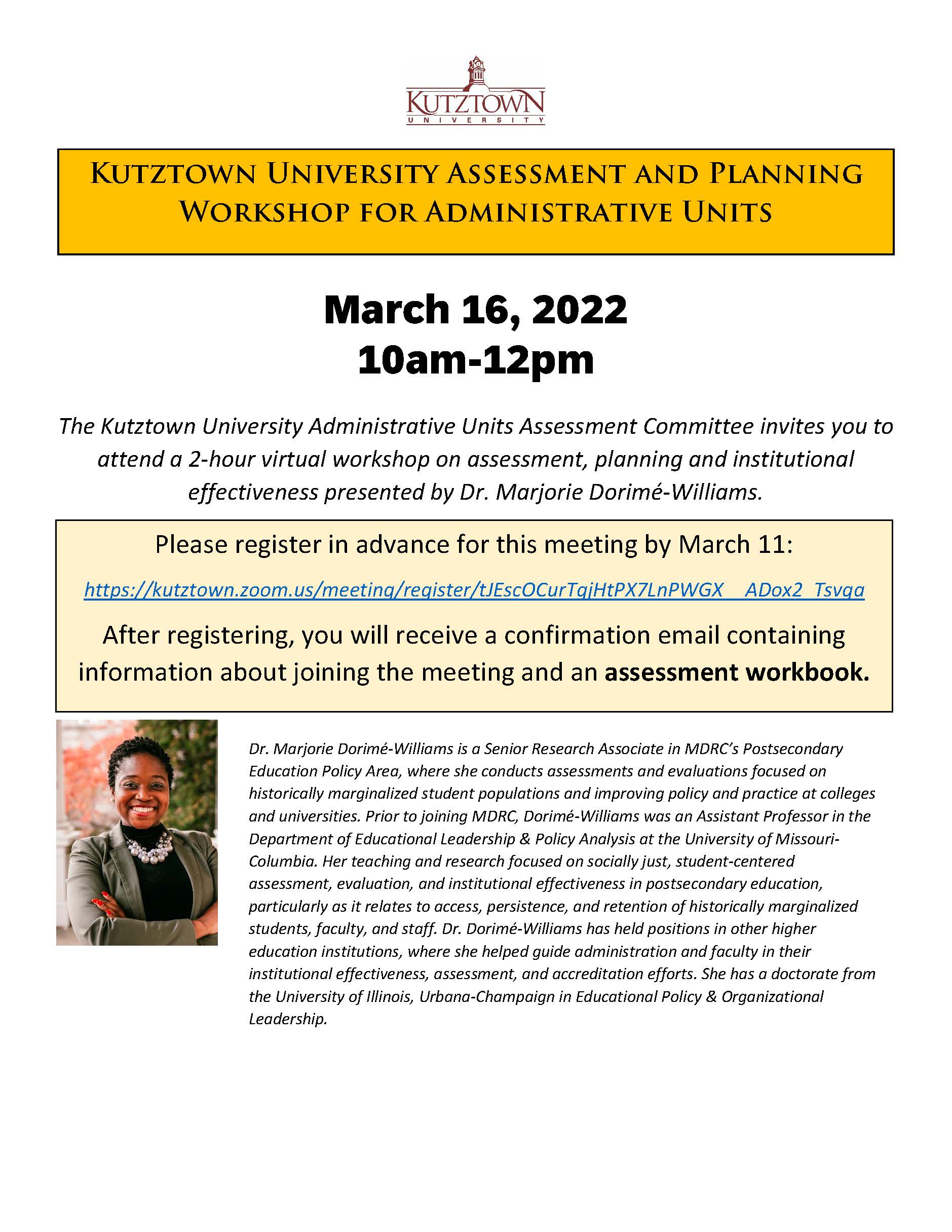 KU assessment and planning workshop for administrative units, presented by Marjorie Dorime-Williams, on March 16, 2022 from 10 am to 12 pm. Registration ends on March 11th.  