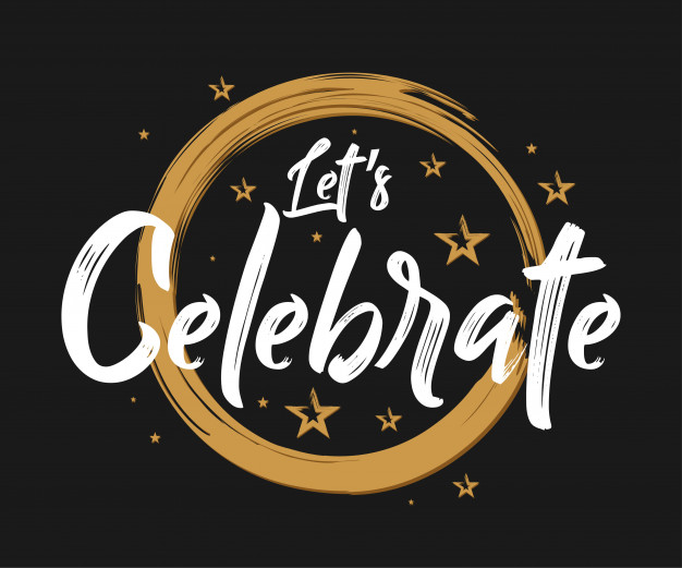 black image with gold circle on top and the words lets celebrate written in white