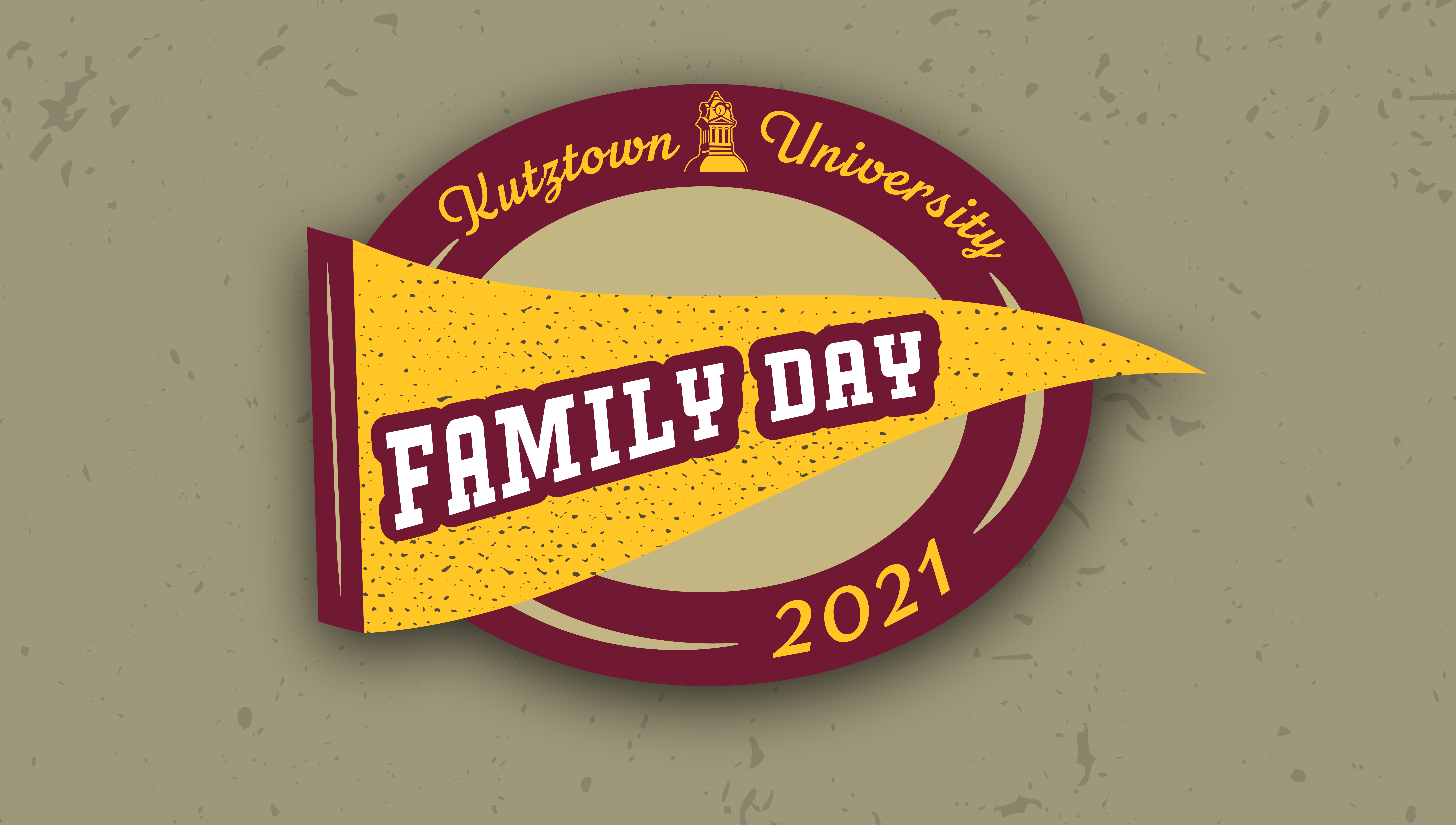 Graphic of a flag that reads "FAMILY DAY" in the Kutztown University maroon and gold colors with a logo behind the flag that reads "Kutztown University 2021"